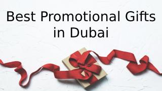 best promotional gifts in dubai.pptx