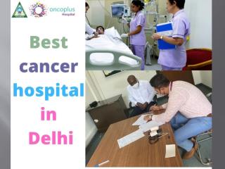 best cancer hospital in delhi.pptx